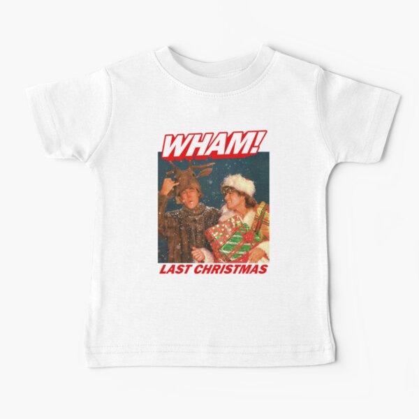 wham! last christmas Baby T-Shirt