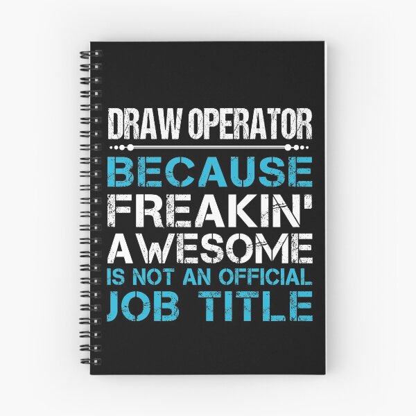 Item preview, Draw Operator T Shirt - Freaking Awesome Job Gift Item Tee designed and sold by beckergree.