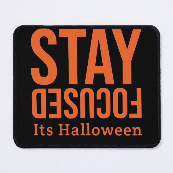 Item preview, Stay Focused Its Halloween designed and sold by RiadMannan.