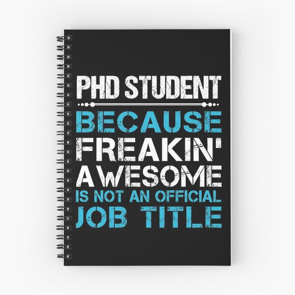 Item preview, Phd Student T Shirt - Freaking Awesome Job Gift Item Tee designed and sold by derekvella.