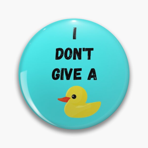 Item preview, I Don't Give a Duck designed and sold by RaineLight.