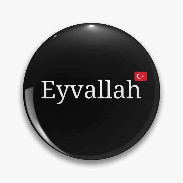 Item preview, Turkish series Eyvallah expression designed and sold by YssaBusiness.
