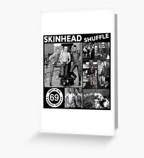 Skinhead Shuffle Greeting Card