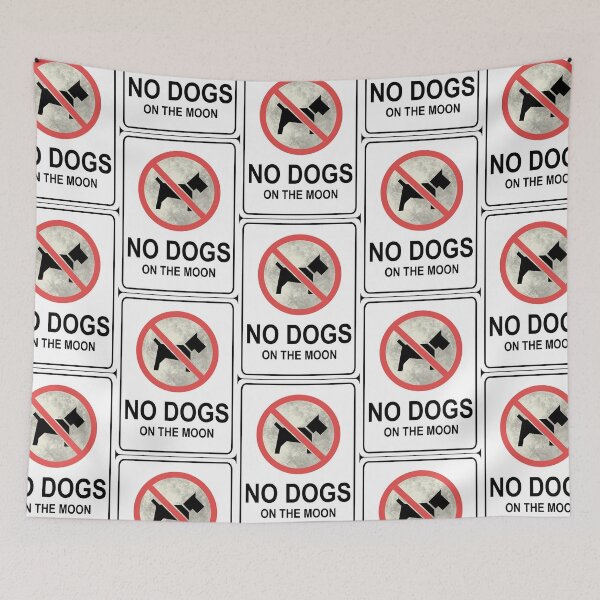 Item preview, No Dogs On The Moon - sign  designed and sold by Lascola.