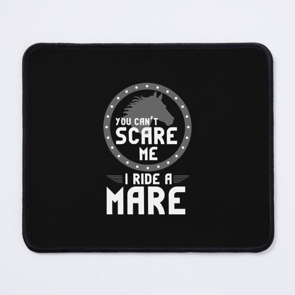 Item preview, You Can'T Scare Me I Ride A Mare Pferderotes Geschenk designed and sold by herwinv.