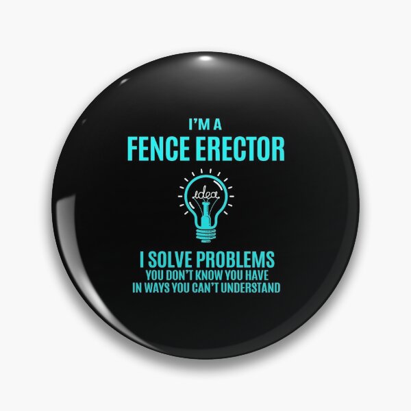 Item preview, Fence Erector T Shirt - Fence Erector I Solve Problems Gift Item Tee designed and sold by soldeokate.