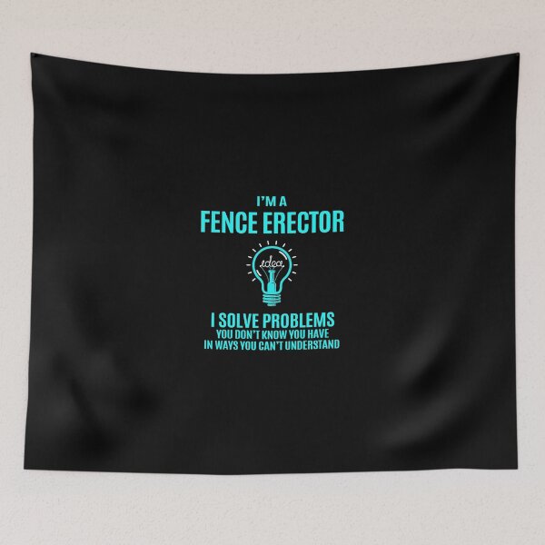 Item preview, Fence Erector T Shirt - Fence Erector I Solve Problems Gift Item Tee designed and sold by soldeokate.