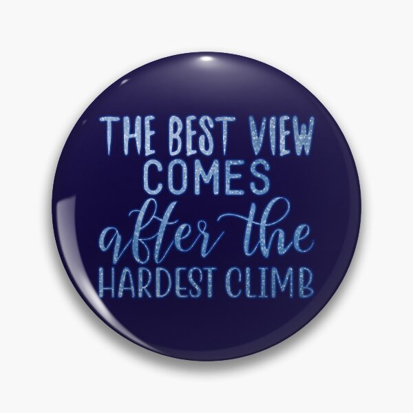 Item preview, The Best View Comes After The Hardest Climb designed and sold by goodguy53.