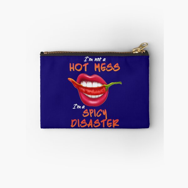 Item preview, I'm not a hot mess I'm a spicy disaster designed and sold by GreenSplash.