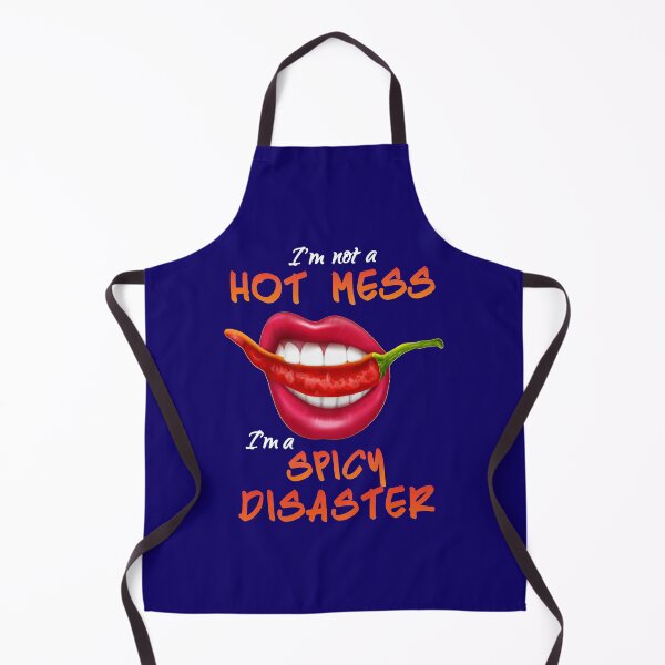 Item preview, I'm not a hot mess I'm a spicy disaster designed and sold by GreenSplash.