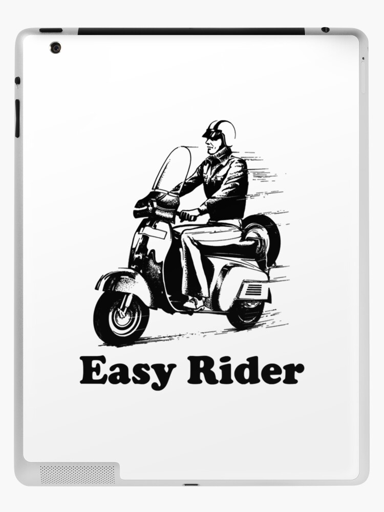 Scooter Easy rider Day Gifts" iPad Case & Skin for Sale by HelloEasyRider Redbubble