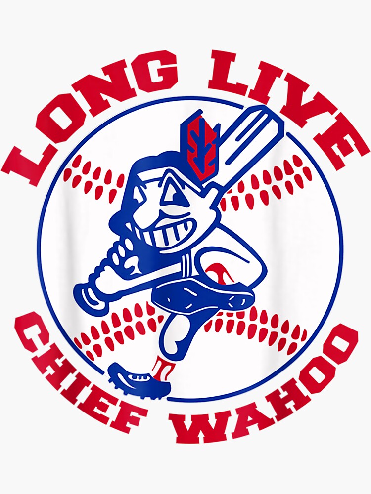 Sport Tee Long-live-chief-wahoos.os T-Shirt Sticker for Sale by  Luxury-Magic