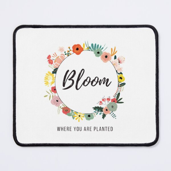 Item preview, Bloom Where You Are Planted | Inspirational Motivational Graphic Quote designed and sold by Words Have Life Christian T-Shirts & More.