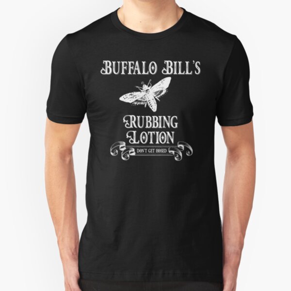 Buffalo Bill's Rubbing Lotion Slim Fit T-Shirt