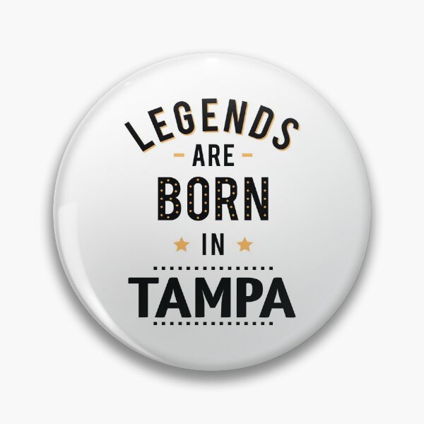 Item preview, Legends Are Born In Tampa designed and sold by GoodVibesWX9.