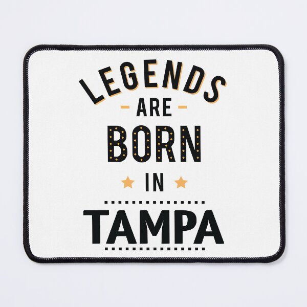 Item preview, Legends Are Born In Tampa designed and sold by GoodVibesWX9.