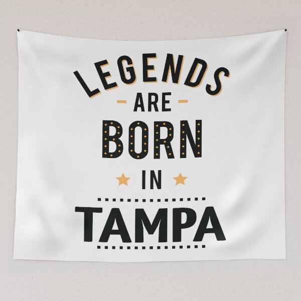 Item preview, Legends Are Born In Tampa designed and sold by GoodVibesWX9.