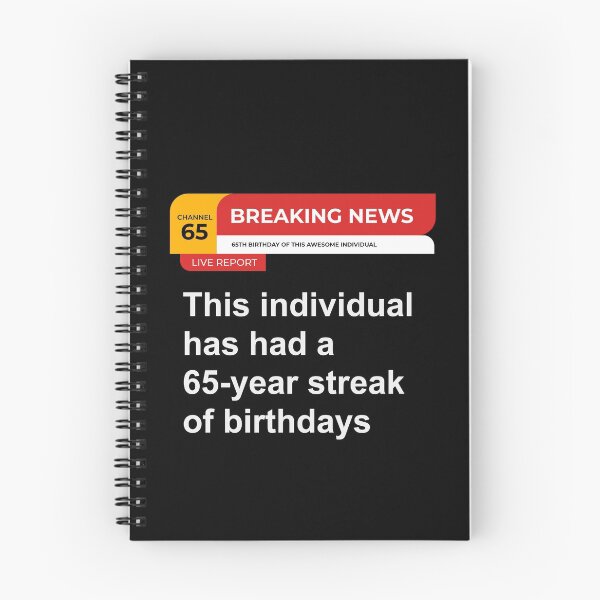 Item preview, 65th Birthday Breaking News 65 Year Streak of Birthdays designed and sold by Uppercase Tees.