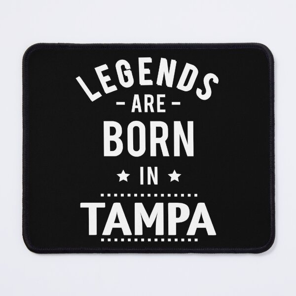 Item preview, Legends Are Born In Tampa designed and sold by GoodVibesWX9.