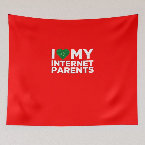 Item preview, I Love My Internet Parents designed and sold by AlwaysAwesome.
