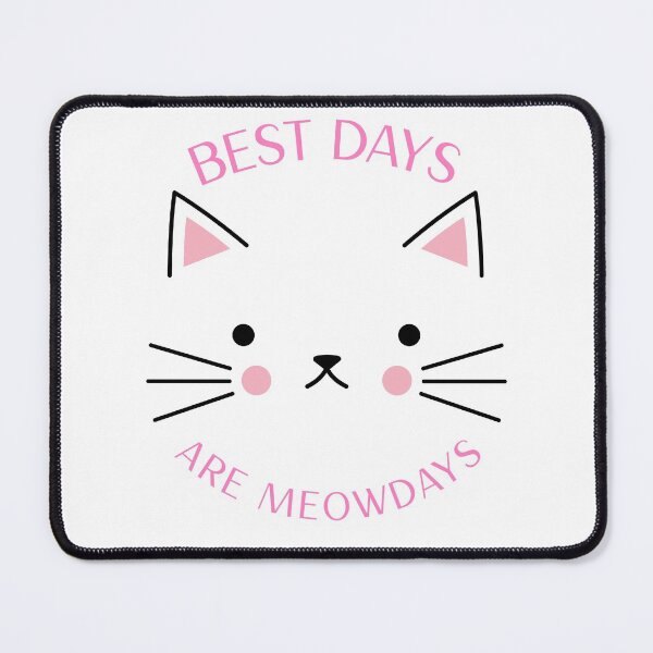 Item preview, Best Days Are Meowdays designed and sold by AryabyDesign.