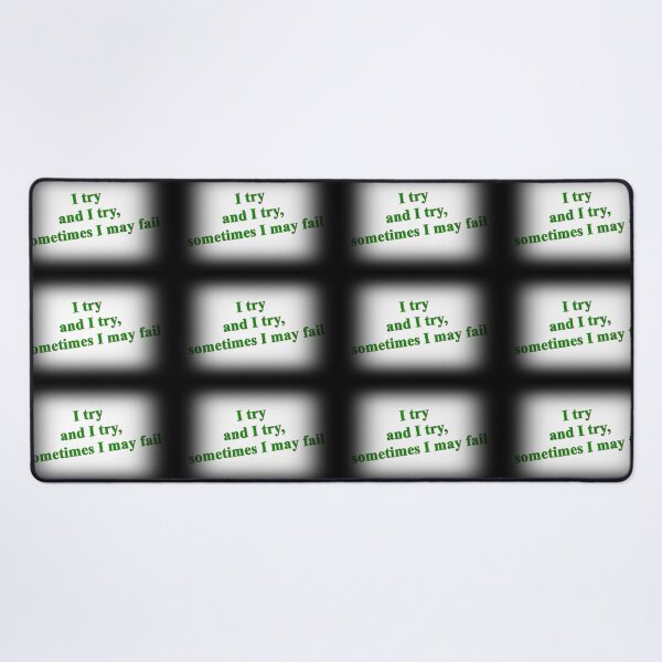 Item preview, I try and I try, sometimes I many fail designed and sold by Crom1957.