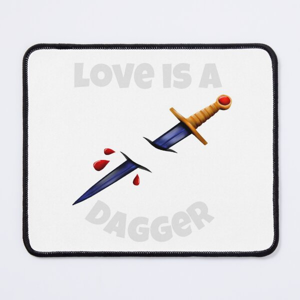 Item preview, Love is A Dagger designed and sold by AryabyDesign.