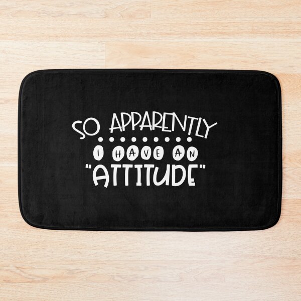 Item preview, So apparently I have an attitude  designed and sold by pnkpopcorn.