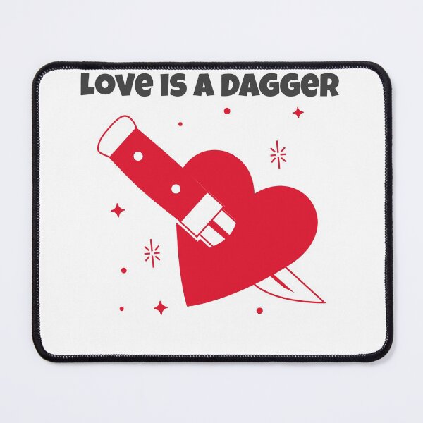 Item preview, Love is A Dagger designed and sold by AryabyDesign.