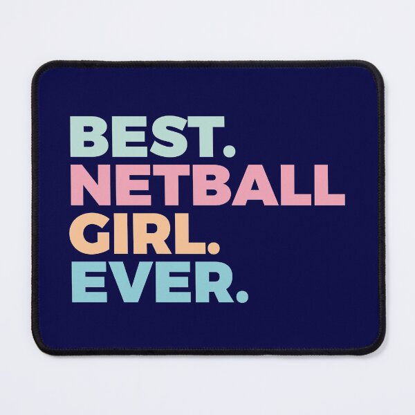 Item preview, Best Netball Girl Ever | Netballer | Netball Sports designed and sold by PerfectlySimple.