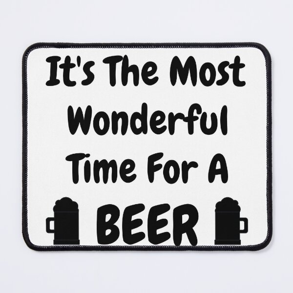 Item preview, Its the most wonderful time of the year. Its the most wonderful time for a beer. Beer Lover Christmas Design. The Perfect Christmas or Secret Santa Gift. T-Shirt designed and sold by That Cheeky Tee.