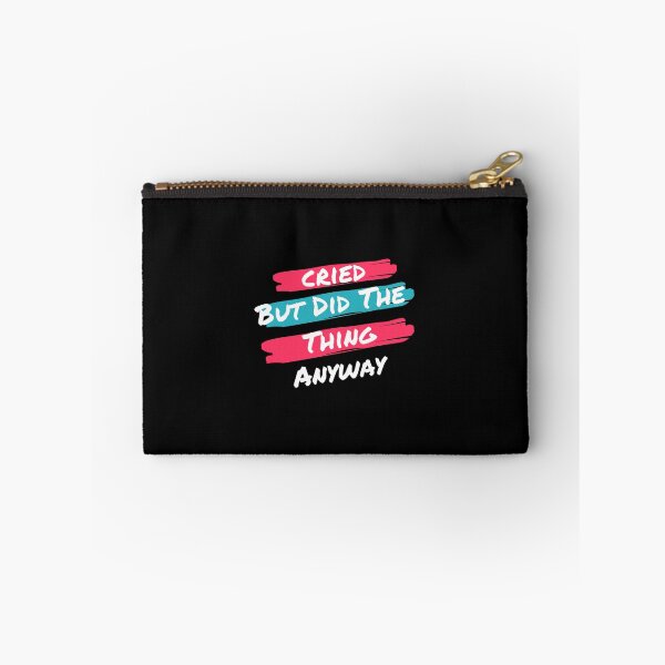 Item preview, Cried But Did The Thing Anyway designed and sold by mirzadesign.