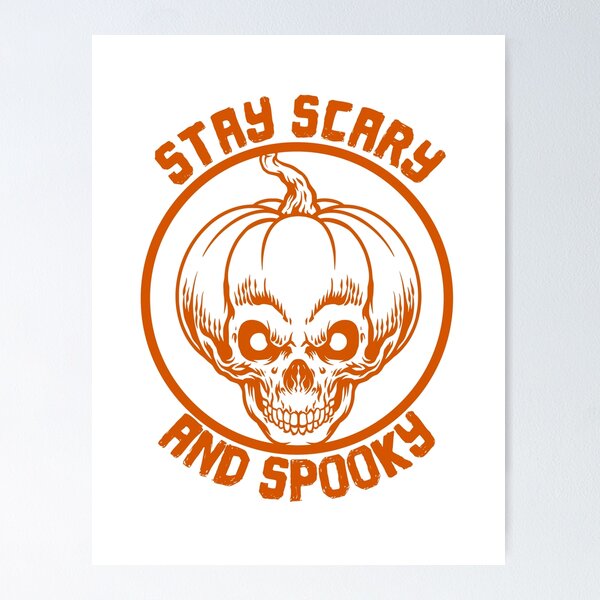 Item preview, Mantente aterrador y espeluznante, Jack O Lantern, Calavera, Calabaza designed and sold by anghelapparel.