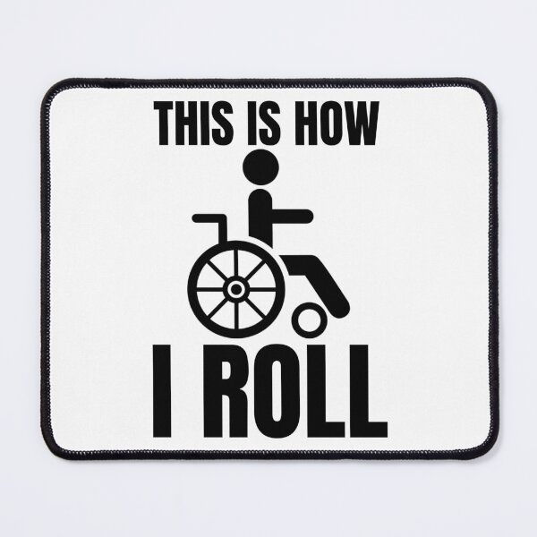 Item preview, I Roll, Wheelchair, Leg Amputee, Wheelchair Humour, Amputee, Amputee shirt, Amputee gift designed and sold by AmputTee.