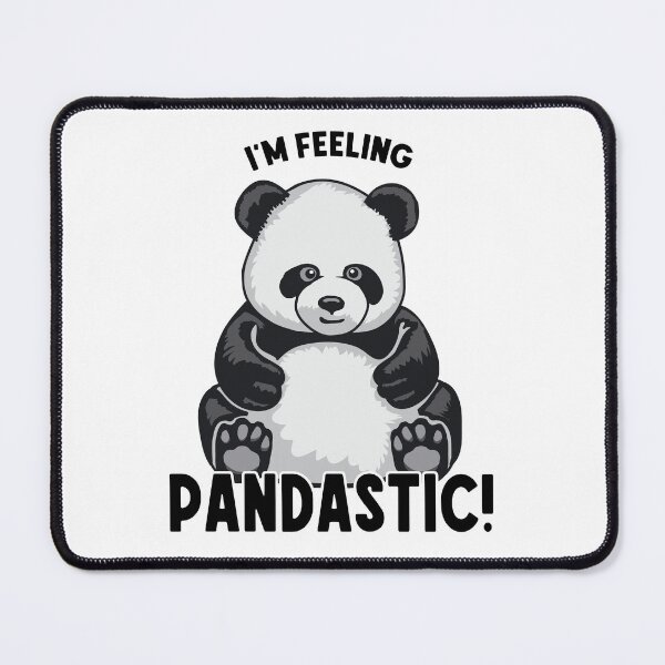 Item preview, I'm Feeling Pandastic Cute Panda Bear Zoology designed and sold by GrandeDuc.