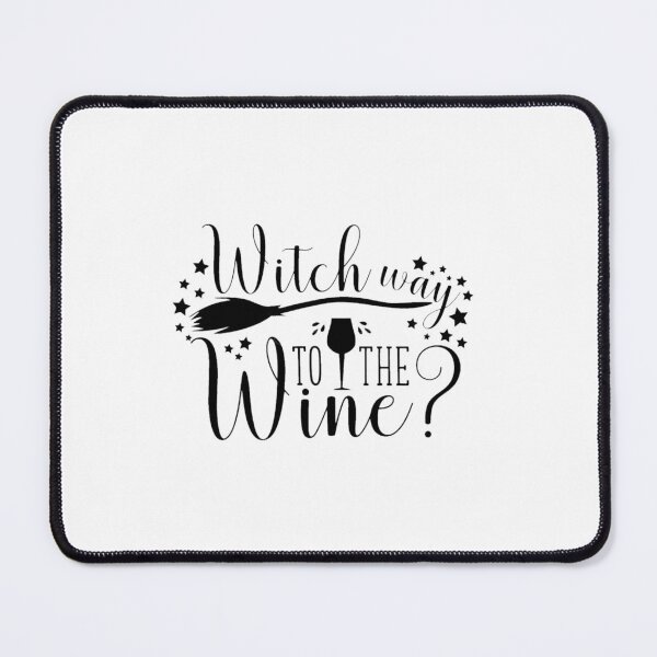 Item preview, Witch way to the wine designed and sold by haleighs18.