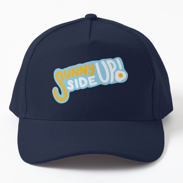 Sunny Side Up! Baseball Cap