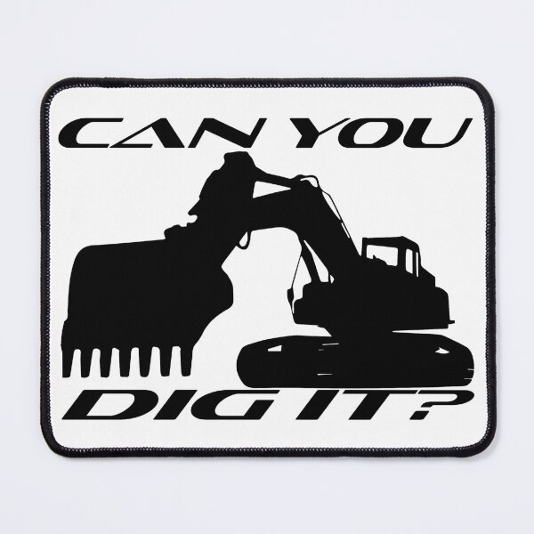 Item preview, Can You Dig It? designed and sold by 223 Digital Art.
