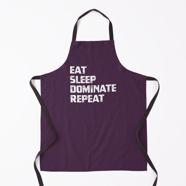 Item preview, Eat Sleep Dominate Repeat designed and sold by cafeteeria.