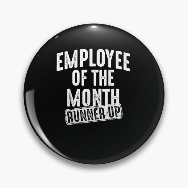 Item preview, Employee Of The Month Runner Up Shirt  Best Worker Top Gift designed and sold by howardignacio.