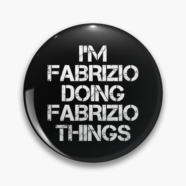 Item preview, Fabrizio Name T Shirt - I'm Fabrizio Doing Fabrizio Things Name Gift Item Tee designed and sold by ownjuliann.