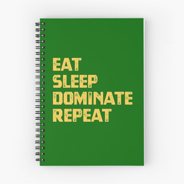 Item preview, Eat Sleep Dominate Repeat designed and sold by cafeteeria.