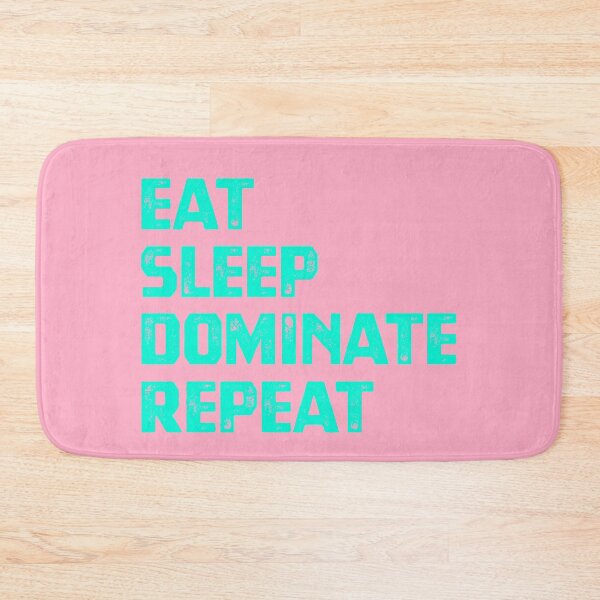 Item preview, Eat Sleep Dominate Repeat designed and sold by cafeteeria.