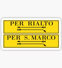 Per Rialto, Per San Marco, Venice Street Sign, Italy Sticker