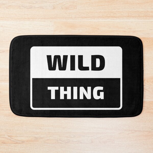 Item preview, Wild thing designed and sold by Joel-QO.