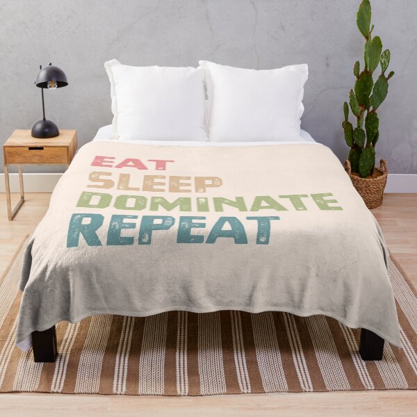 Item preview, Eat Sleep Dominate Repeat designed and sold by cafeteeria.