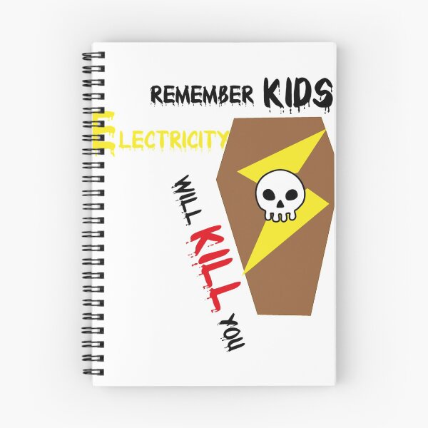 Item preview, Remember kids, electricity will kill you! designed and sold by BradyWrighton.