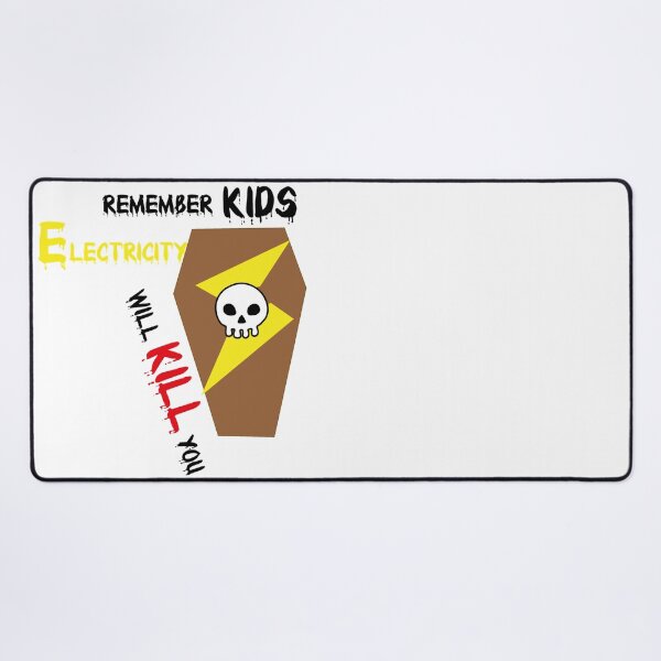 Item preview, Remember kids, electricity will kill you! designed and sold by BradyWrighton.