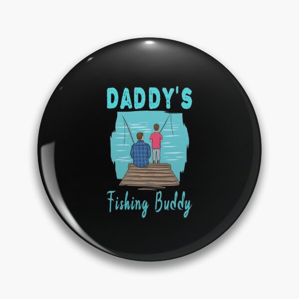 Item preview, Daddy's Fishing Buddy, Fishing, Fishing Tournament designed and sold by saulmedia.