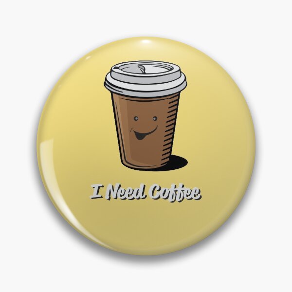 Item preview, I need Coffee! designed and sold by Vin  Zzep.